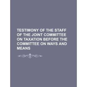  Testimony of the staff of the Joint Committee on Taxation 