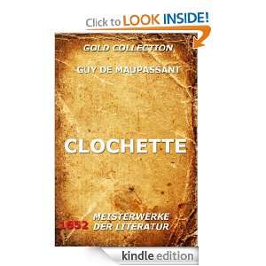 Clochette (Kommentierte Gold Collection) (German Edition) Guy de 