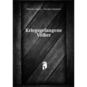   Kriegsgefangene VÃ¶lker. Theodor Kappstein Wilhelm Doegen  Books