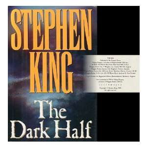  The Dark Half / Stephen King Stephen (1947  ) . Tim 