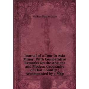  Journal of a Tour in Asia Minor With Comparative Remarks 