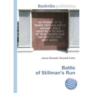  Battle of Stillmans Run Ronald Cohn Jesse Russell Books