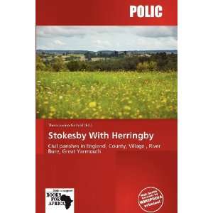  Stokesby With Herringby (9786135657012) Theia Lucina Gerhild Books