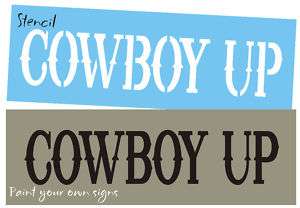 STENCIL Cowboy Up Country Western Rodeo Horse Signs 12  
