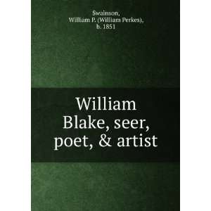   poet, & artist William P. (William Perkes), b. 1851 Swainson Books