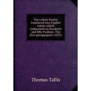   . The first quinquagene (1567) Thomas Tallis  Books