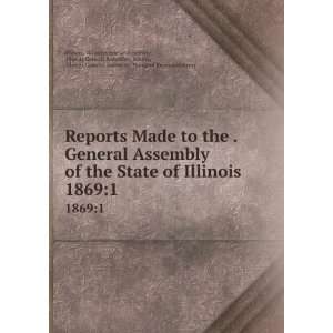 of the State of Illinois. 18691 Illinois General Assembly, Illinois 