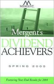 Mergents Dividend Achievers, (0471739758), Mergent, Inc., Textbooks 