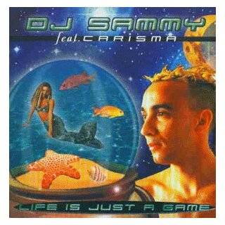 Life Is Just a Game by DJ Sammy ( Audio CD   1998)   Import