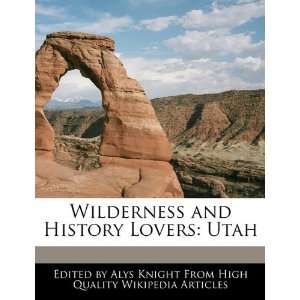   and History Lovers Utah (9781241689902) Alys Knight Books
