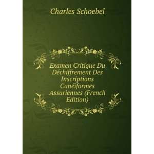   CunÃ©iformes Assuriennes (French Edition) Charles Schoebel Books