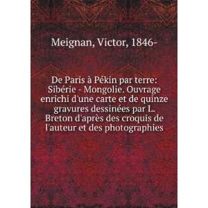   croquis de lauteur et des photographies Victor, 1846  Meignan Books