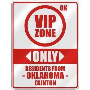   ZONE  ONLY RESIDENTS FROM CLINTON  PARKING SIGN USA CITY OKLAHOMA
