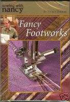 Sewing With Nancy FANCY FOOTWORKS DVD Specialty Feet  