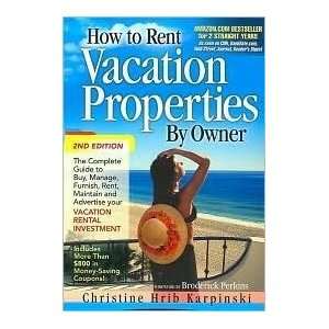  How to Rent Vacation Properties 2nd (second) edition Text 