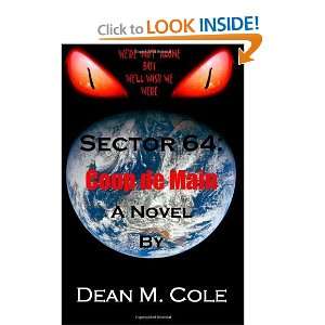  SECTOR 64 Coup de Main [Paperback] Dean M. Cole Books