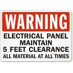 Warning (Red) Electrical Panel Maintain 5 Feet Clearance All Material 