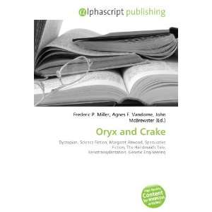  Oryx and Crake (9786134004442) Books