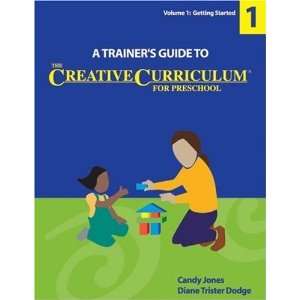  Trainers Guide to the Creative Curriculum for Preschool 