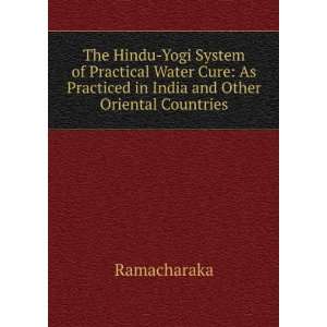  The Hindu Yogi System of Practical Water Cure As 