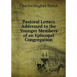  Pastoral Letters Addressed to the Younger Members of an 