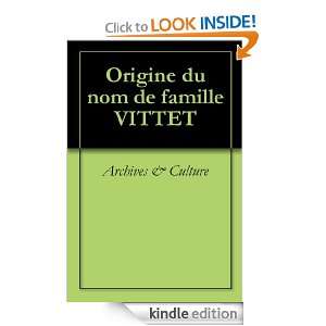 Origine du nom de famille VITTET (Oeuvres courtes) (French Edition 