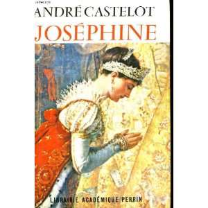  Josephine Andre Castelot Books