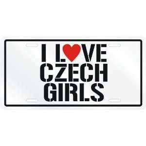  NEW  I LOVE CZECH GIRLS  CZECH REPUBLICLICENSE PLATE 
