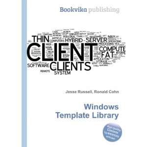  Windows Template Library Ronald Cohn Jesse Russell Books
