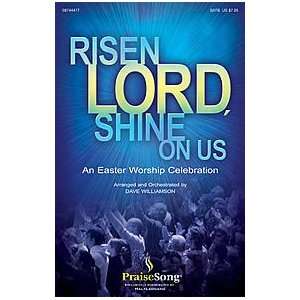 Risen Lord, Shine on Us SATB 