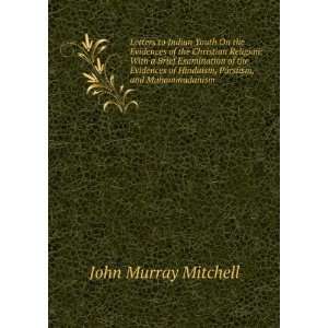   , PÃ¡rsÃ­ism, and Muhammadanism John Murray Mitchell Books
