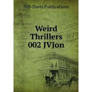  Weird Thrillers 002 JVJon Ziff Davis Publications Books