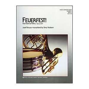  Feuerfest (Fire Festival Polka, Op. 269) Musical 