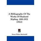 NEW A Bibliography of the Works of Rudyard Kipling, 