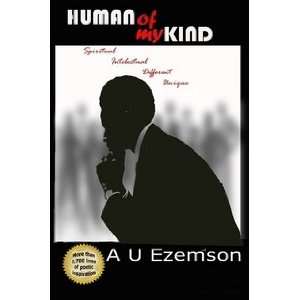  Human Of My Kind (9781445214474) Anselm U Ezemson Books