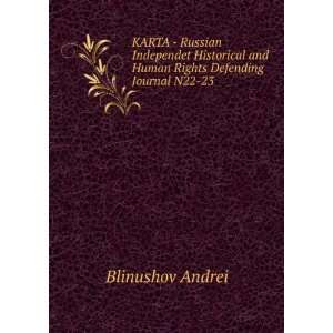  and Human Rights Defending Journal N22 23 Blinushov Andrei Books