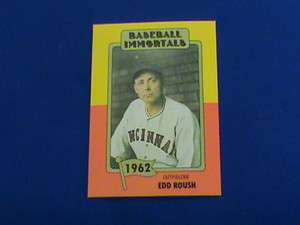 1980 Baseball Immortals #90 EDD ROUSH Reds  