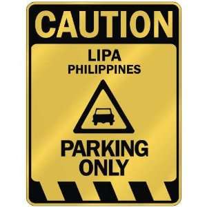   CAUTION LIPA PARKING ONLY  PARKING SIGN PHILIPPINES 