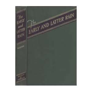 Early and Latter Rain, The  Books