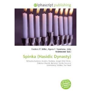  Spinka (Hasidic Dynasty) (9786132684707) Books