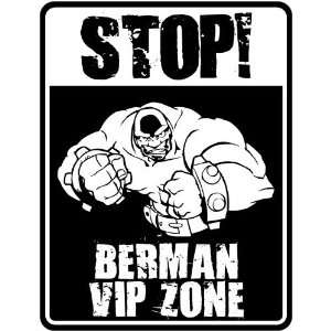 New  Stop    Berman Vip Zone  Parking Sign Name  