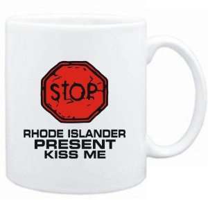  Mug White  STOP  Rhode Islander START KISSING  Usa 