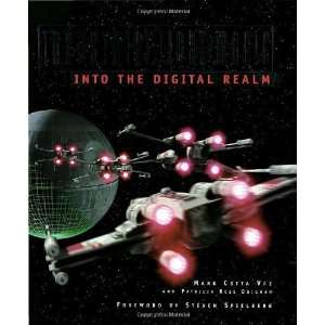  Industrial Light & Magic Into the Digital Realm 