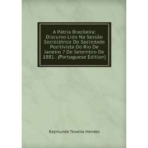   . (Portuguese Edition) Raymundo Teixeira Mendes  Books