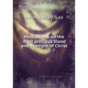  Meditations on the most precious blood and example of 