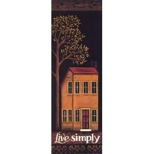   Live Simply   Poster by Tonya Crawford (6x18)