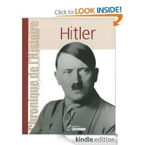 Hitler (Chronique de lhistoire) (French Edition) Collectif  
