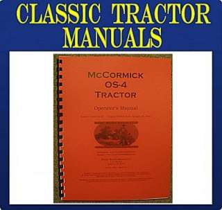 McCormick Deering OS 4 Orchard Tractor Operators man  