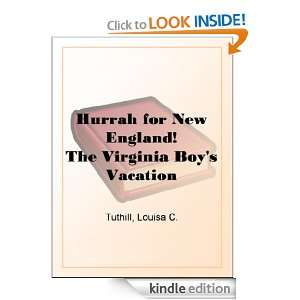 Hurrah for New England The Virginia Boys Vacation Louisa C. Tuthill 
