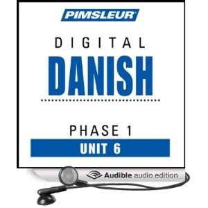 Danish Phase 1, Unit 06 Learn to Speak and Understand Danish with 